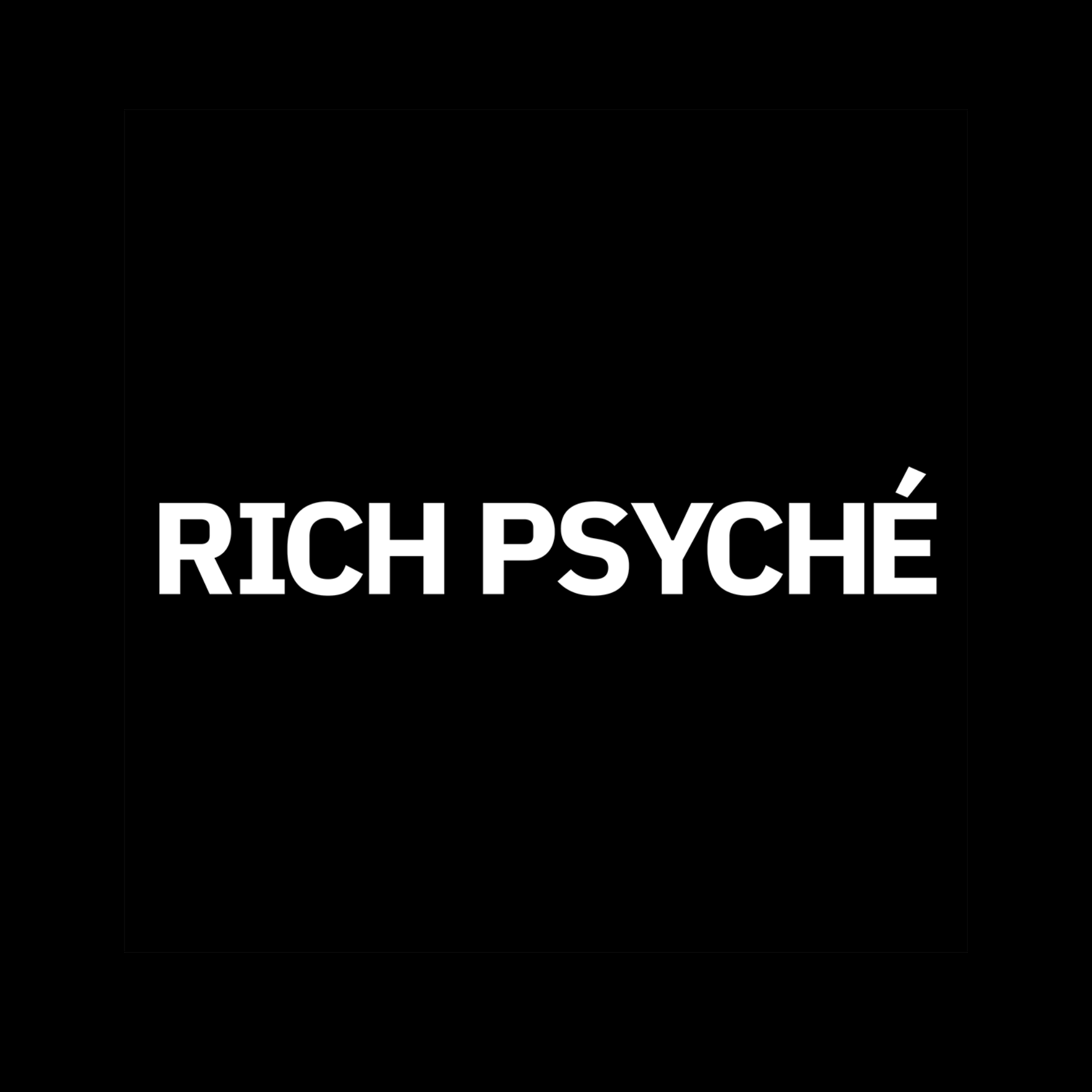Rich Psyché